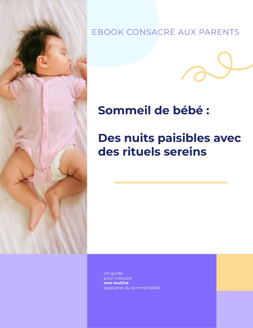 E-book | Sommeil bébé : des nuits paisibles avec des rituels sereins
