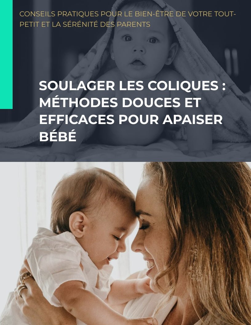 E-book | Soulager les colique Méthodes douces et efficaces pour apaiser bébé